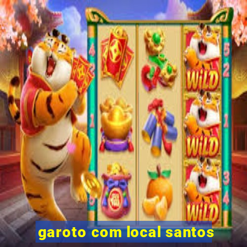 garoto com local santos